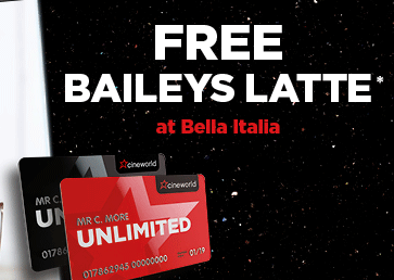 Use your Cineworld Unlimited card to enjoy a free Baileys latte at Bella Italia