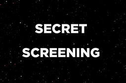 Don't miss our next Secret Screening in June