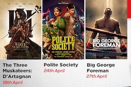 Unlimited screenings this April: Three Musketeers, Polite Society and Big George Foreman